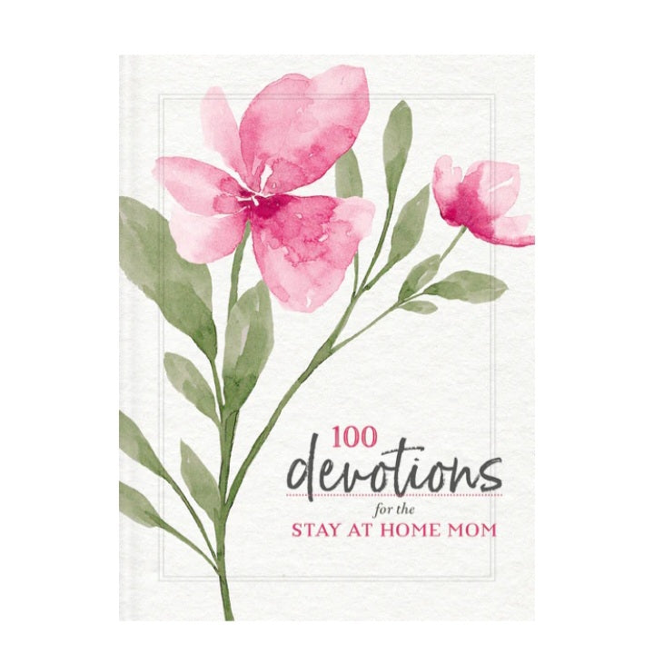 100 Devotions for the Stay-At-Home Mom