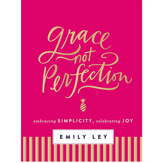 Grace Not Perfection Book