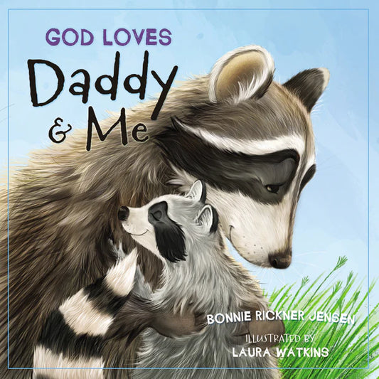 God Loves Daddy and Me Book