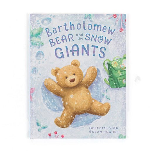 Bartholomew Bear and the Snow Giants