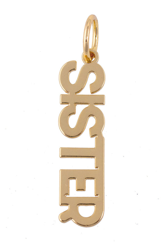 SISTER Block Letter Charm